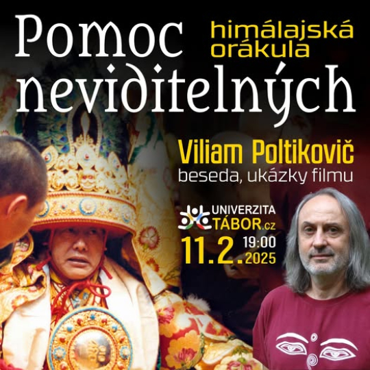 Pomoc neviditelných - himálajská orákula, V. Poltikovič - beseda, ukázky