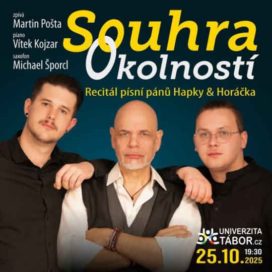 Souhra Okolností - písně pánů Horáčka & Hapky zpívá Martin Pošta