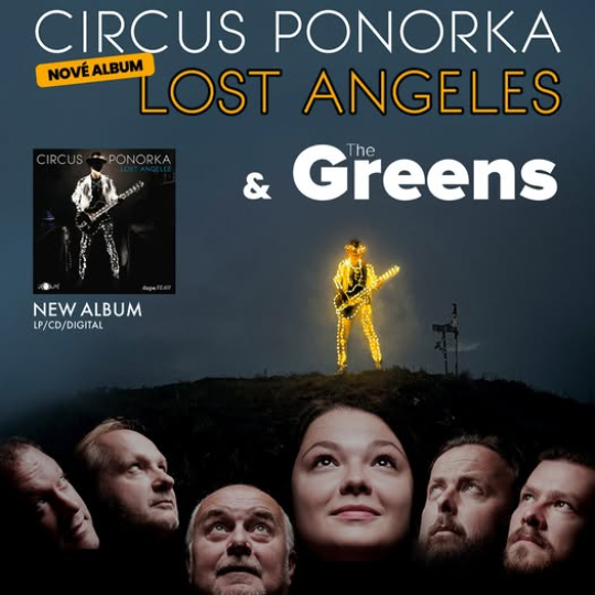 CIRKUS PONORKA - LOS ANGELES & THE GREENS - koncert v Táboře